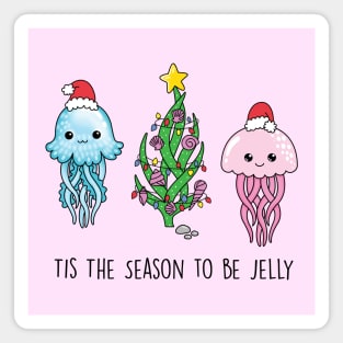 Tis The Season To Be Jelly Magnet